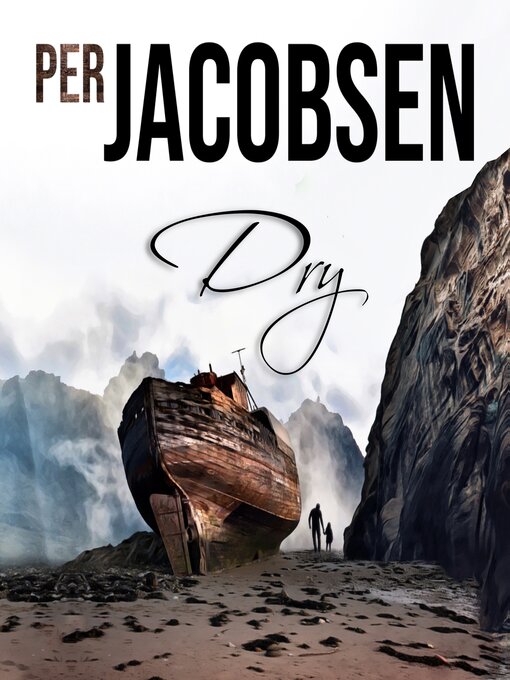 Title details for Dry by Per Jacobsen - Available